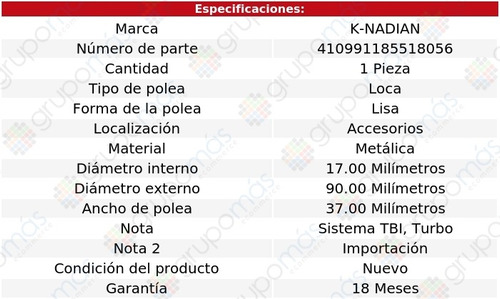 Polea Accesorios Metalica Lisa Conquest L4 2.6l 89 K-nadian Foto 3