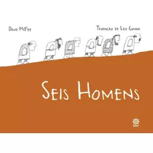 Seis Homens, De Mckee, David. Editora Record Ltda., Capa Dura Em Português, 2014