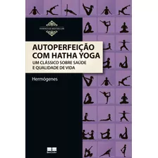 Autoperfeicao Com Hatha Yoga - Record