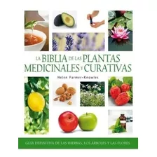 La Biblia De Las Plantas Medicinales Y Curativas. Nuevo