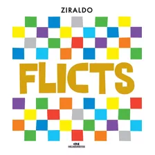 Flicts - Edição Comemorativa De 50 Anos - Ziraldo Alves Pinto - Editora Melhoramentos