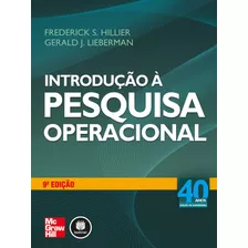 Introdução À Pesquisa Operacional, De Hillier, Frederick S.. Amgh Editora Ltda.,amgh - Me, Capa Mole Em Português, 2013