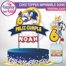 Cake Topper Imprimible Personalizado Sonic P/torta Digital