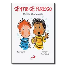 Livro Sentir-se Furioso: Um Livro Sobre A Raiva