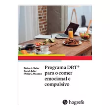 Livro Programa Dbt® Para O Comer Emocional E Compulsivo