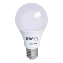 Lâmpada Led Bulbo 9w 12v 24v E27