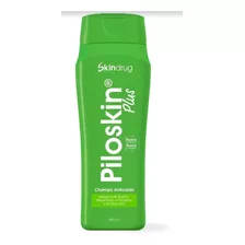 Piloskin Plus Champú Anticaída - Ml A $ - mL a $196