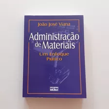 Livro Administração De Materiais - Um Enfoque Prático