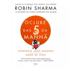 O Clube Das 5 Da Manhã, De Sharma, Robin. Editora Best Seller Ltda, Capa Mole Em Português, 2019