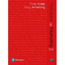 Princípios De Marketing De Philip Kotler E Gary Armstrong Pela Pearson Universidades (2007)