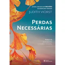 Perdas Necessárias (6.ed.), De Viorst, Judith. Editora Melhoramentos, Capa Mole Em Português