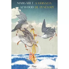 A Odisseia De Penélope, De Atwood, Margaret. Editora Rocco Ltda, Capa Mole Em Português, 2020