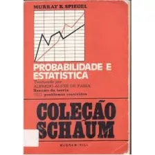 Livro Probabilidade E Estatística (coleção Schaum) - Murray R. Spiegel [1978]