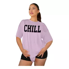 Camiseta Oversized Chill Moderna Swag Plus Size Moda Gringa