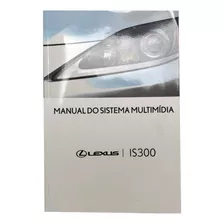 Manual Do Sistema Multimídia Lexus Is300