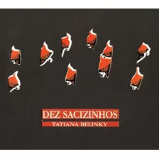 Dez Sacizinhos, De Belinky, Tatiana. Editora Pia Sociedade Filhas De São Paulo Em Português, 1998