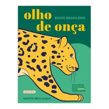 Livro Olho De Onça 