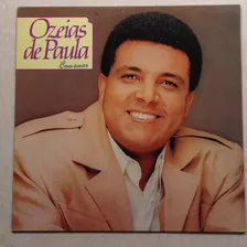 Lp Ozéias De Paula / 1987 / Com Amor