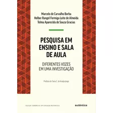 Livro Pesquisa Em Ensino E Sala De Aula