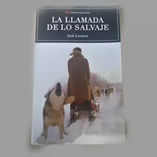 Novela La Llamada De Lo Salvaje 