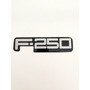 Emblema Ford F250 Xl Sper Duty Oem Precio Por Pz