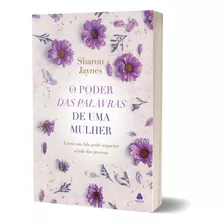 Livro O Poder Das Palavras De Uma Mulher: Como Sua Fala P...