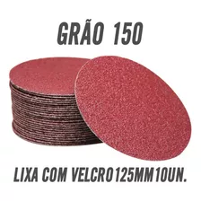 Disco De Lixa Com Velcro 125mm Grãos Diversos Kit-10 Peças Quantidade De Cascalhos 150