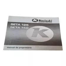 Manual Do Proprietário Kasinski Seta 125 / 150cc