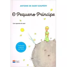 O Pequeno Príncipe, De Saint-exupéry, Antoine De. Casa Dos Livros Editora Ltda, Capa Mole Em Português, 2018