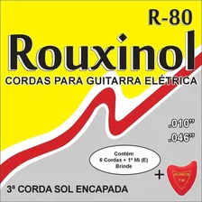 Encordoamento P/ Guitarra Eletrica Aço 010 046 Rouxinol R80