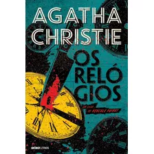 Os Relógios, De Christie, Agatha. Editora Globo S/a, Capa Mole Em Português, 2014