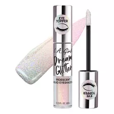 Sombra De Ojos Líquida Iridiscente Dream Glitter L.a Girls