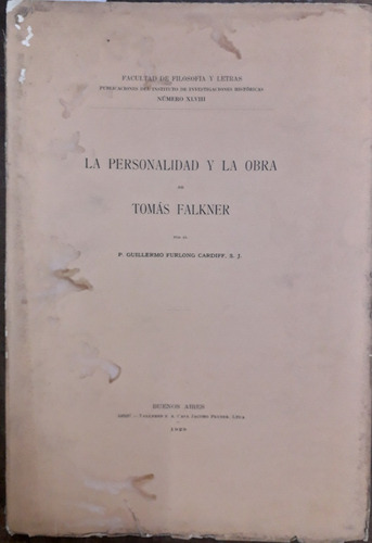 2552. La Personalidad Y La Obra De Tomás Falkner- Furlong C