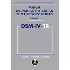 Livro Manual Diagnóstico E Estatístico De Transtornos Mentais - Cláudia Dornelles (trad.) [2002]
