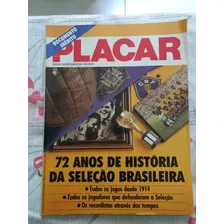 Placar - 72 Anos Da Seleção Brasileira 