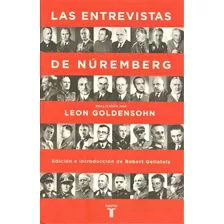 Las Entrevistas De Núremberg - Leon Goldensohn - Original