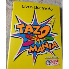 Livro Ilustrado Tazo Mania - Looney Tunes, Tiny Toons