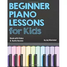 Book : Beginner Piano Lessons For Kids Book With Online...