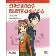 Guia Mangá Circuitos Eletrônicos, De Tanaka Kenichi., Vol. Não Aplica. Novatec Editora, Capa Mole Em Português, 2021