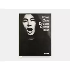  Yoko Ono Dream Come True