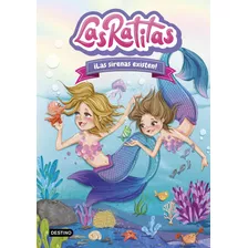 Las Ratitas 5. ¡las Sirenas Existen! Las Ratitas - Destino