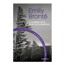 O Morro Dos Ventos Uivantes, De Emily Bronte. Editora Folha De S, Capa Dura Em Português, 2017