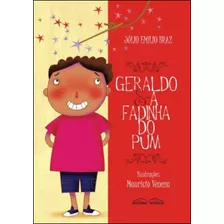 Geraldo E A Fadinha Do Pum, De Júlio Emílio Braz; Emílio Braz,júlio. Editora Rovelle, Capa Mole, Edição 1 Em Português