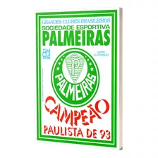 Álbum Grandes Clubes Brasileiros Palmeiras