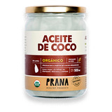 Aceite De Coco Prana 500g