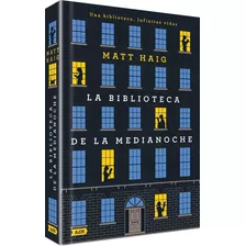 Libro Biblioteca De Medianoche [ Pasta Dura ] Matt Haig