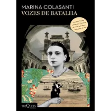 Vozes De Batalha, De Colasanti, Marina. Editora Tusquets, Capa Mole, Edição 1 Em Português, 2021