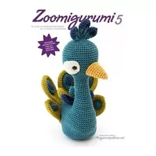 Zoomigurumi 5 15 Patrones Amigurumi Lindos Por 12 Grandes Di