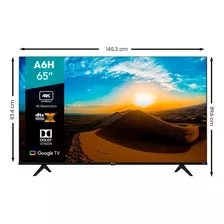 Pantalla Hisense A6h 65'' Led 4k Uhd Google Tv Dolby Vision