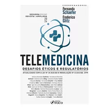 Livro Telemedicina : Desafios Éticos E Regulatórios - 2ª Ed 